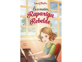 Livro És a Maior, Rapariga Rebelde de Enid Blyton