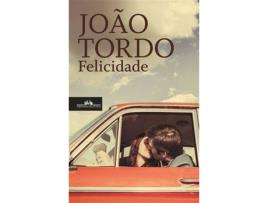 Livro Felicidade de João Tordo