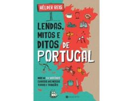 Livro Lendas, Mitos e Ditos de Portugal de Hélder Reis