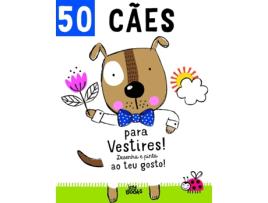 Livro 50 Cães Para Vestires! de Vários Autores (Ano de Edição - 2020)