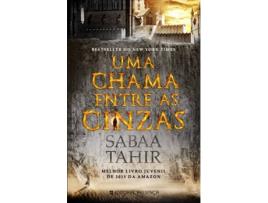 Livro Uma Chama Entre As Cinzas de Sabaa Tahir