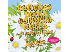 CD Tonicha - Canções Para os Meus Netos