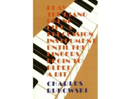Livro Play The Piano de Charles Bukowski