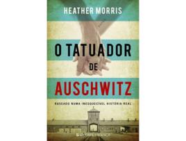 Livro O Tatuador de Auschwitz de Heather Morris