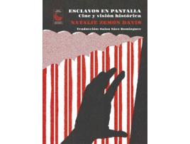 Livro Esclavos En Pantalla: Cine Y Visión Histórica de Natalie Zemon Davis (Espanhol)