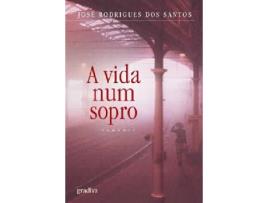 Livro A Vida Num Sopro de José Rodrigues dos Santos