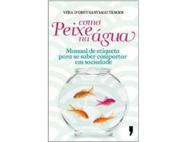 Livro Como Peixe na Água de Vera Tânger (Português - 2009)