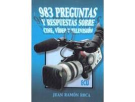 Livro 983 Preguntas Y Respuestas Sobre Cine, VíDeo Y TelevisióN de Juan RamóN Roca Vicente-Franqueira (Espanhol)