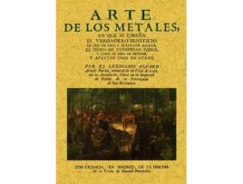 Livro Arte De Los Metales, En Que Se Enseña El Verdadero Beneficio De Los De Oro Y Plata Por Azogue de Alvaro Alonso Barba (Espanhol)