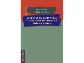 Livro Derechos De La Infancia Y Educacion Inclusiva En America Latina de Luis Maria Naya Pauli Davila (Espanhol)