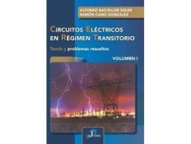 Livro Circuitos Eléctricos En Régimen Transitorio I de Alfonso Bachiller Soler Ramón Cano González (Espanhol)