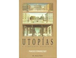 Livro Utopías : E Ilusiones Naturales de Francisco Fernández Buey (Espanhol)