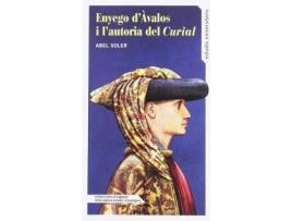 Livro Enyego D'Àvalos I L'Autoria Del Curial de Abel Soler Molina (Valenciano)