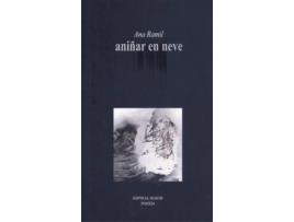 Livro Aniñar En Neve de Ana Ramil (Galego)