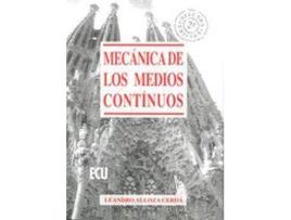 Livro Mecánica De Los Medios Continuos de Leandro Alloza Cerda (Espanhol)