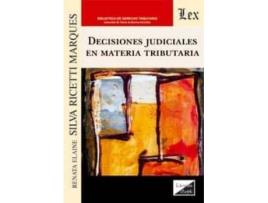 Livro Decisiones Judiciales En Materia Tributaria de Silva Marques (Espanhol)
