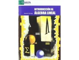 Livro Introducción Al Álgebra Lineal de A. Quiroga Ramiro (Espanhol)