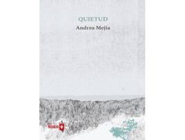 Livro Quietud de Andrea Mejía (Espanhol)