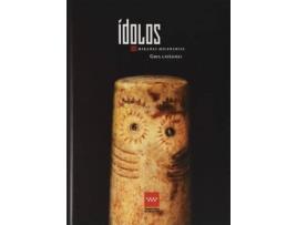 Livro Ídolos : Miradas Milenarias de Virginia Barciela González (Espanhol)