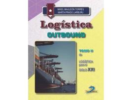 Livro Logística Outbound : Logistica Para El Siglo Xxi de Mikel Mauleón Torres Marta Prado Larburu (Espanhol)