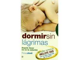 Livro Dormir Sin Lágrimas : Dejarle Llorar No Es La Solución de Rosa Jové (Espanhol)