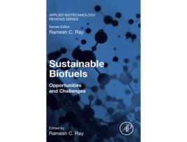 Livro Sustainable Biofuels de Ray (Inglês)