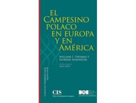 Livro El Campesino Polaco En Europa Y En America de William Isaac Thomas (Espanhol)