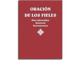 Livro Oración De Los Fieles. Días Laborales, Santoral Y Sacramentos de Josep Lligadas Vendrell Urdeix I Dordal (Espanhol)