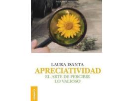 Livro Apreciatividad. El Arte De Percibir Lo Valioso de Laura Isanta (Espanhol)