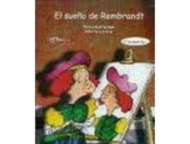 Livro El Sueño De Rembrandt de Alberto Leonardo Urcaray Rodríguez (Espanhol)
