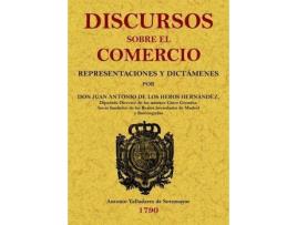 Livro Discursos Sobre El Comercio de Juan Antonio De Los Heros Fernández (Espanhol)