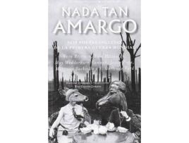 Livro Nada Tan Amargo : Seis Poetas Inglesas De La Primera Guerra Mundial de Vera . Et Al. Brittain (Espanhol)