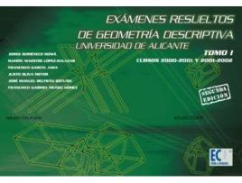 Livro Exámenes Resueltos De Geometría Descriptiva. Universidad De Alicante. Tomo I de José Manuel Ortuño (Espanhol)