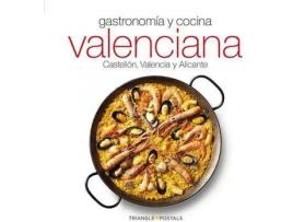 Livro Gastronomía Y Cocina Valenciana : Castellón, Valencia Y Alicante de Oriol Aleu Amat Toni Monné Campañá Ana Torróntegui Salazar (Espanhol)