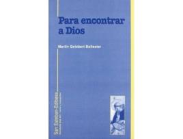 Livro Para Encontrar A Dios : Vida Teologal de Martín Gelabert Ballester (Espanhol)