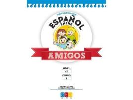 Livro Español Entre Amigos. Guía Del Profesor. Curso 4 Nivel A2 de Ángel Santamaría/ Paloma Lázaro (Espanhol)