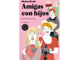 Livro Amigas Con Hijos de Vários Autores (Espanhol)